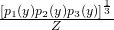 \frac{\left[p_1(y) p_2(y) p_3(y)\right]^\frac{1}{3}}{Z}